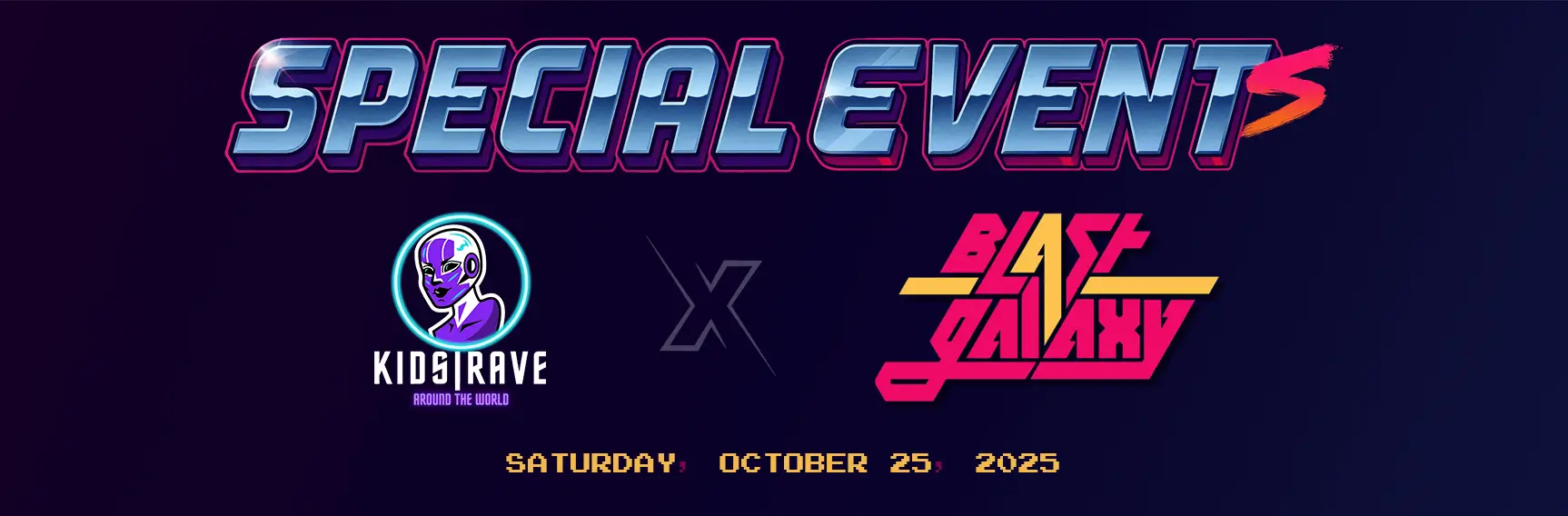 2025-10-25-Kids-Rave-BlastGalaxy-header